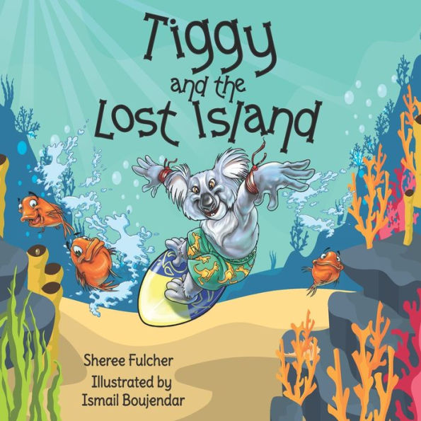Tiggy And The Lost Island: My Pal Adventure Series