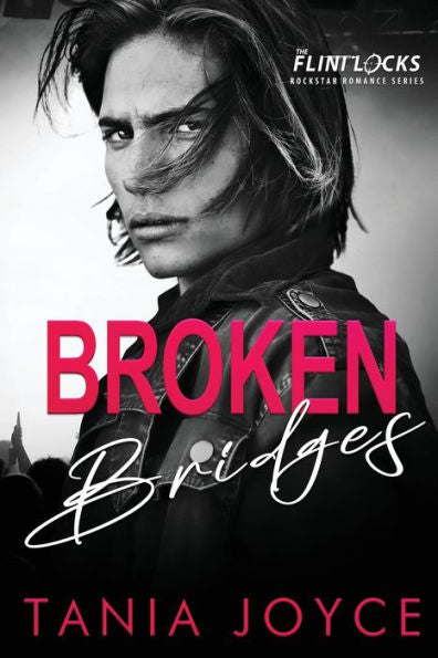 Broken Bridges (The Flintlocks Series)