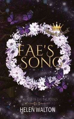 Fae'S Song: Fated Mates Of The Fae Royals (Summer Court)