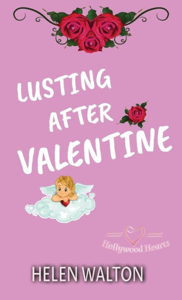 Lusting After Valentine (Hollywood Hearts)
