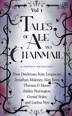 Tales Of Ale And Chainmail (Vol 1)