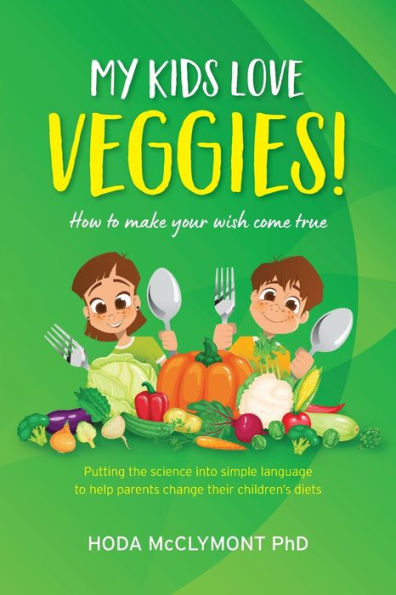 My Kids Love Veggies!