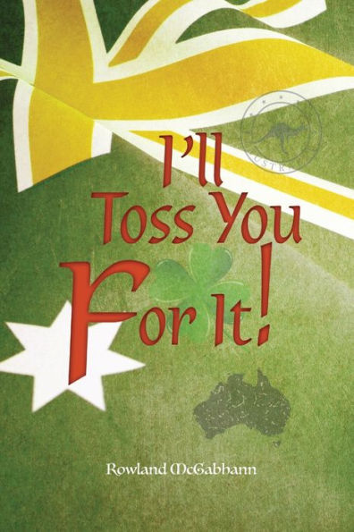 I’Ll Toss You For It!