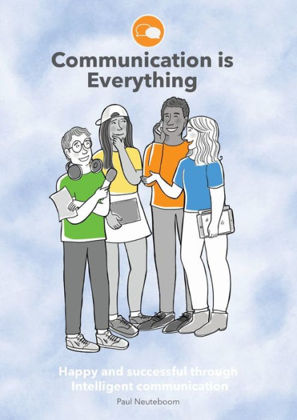 Communication Is Everything