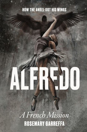 Alfredo: How The Angel Got His Wings