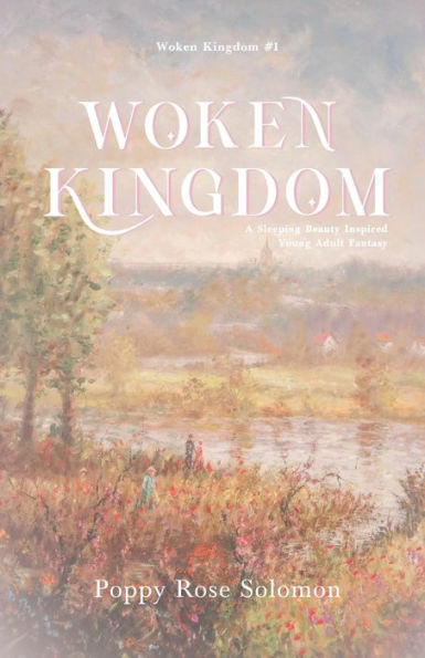 Woken Kingdom: (Woken Kingdom #1)