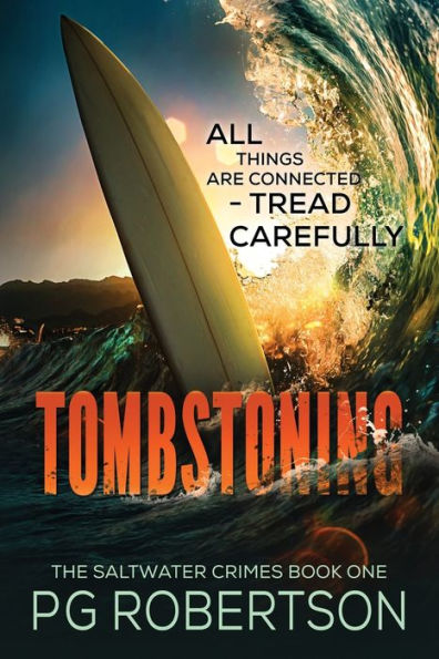 Tombstoning: All Things Are Connected—Tread Carefully (The Saltwater Crimes)