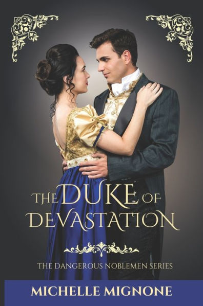 The Duke Of Devastation (The Dangerous Noblemen Series)