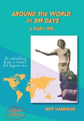 La vuelta al mundo en 349 días: un diario 1975