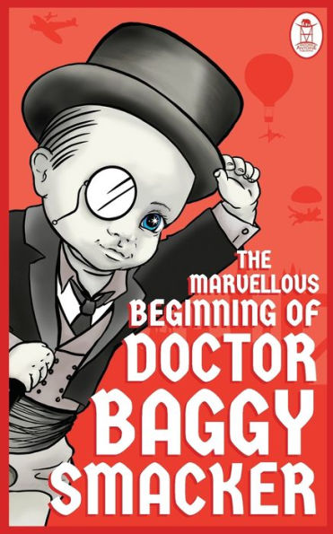 The Marvellous Beginning Of Doctor Baggy Smacker