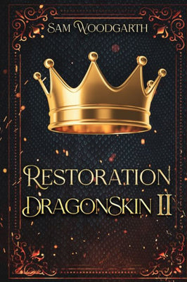 Restoration: Dragonskin Ii