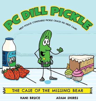 Pc Dill Pickle: The Case Of The Missing Bear