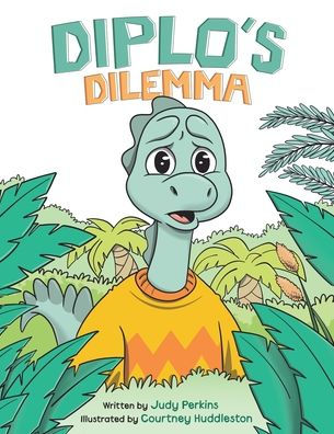 Diplo'S Dilemma: A Dinosaur Book About Bullying And Standing Up For Others For Ages 4-8