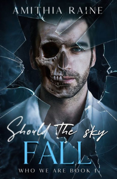 Should The Sky Fall: Mm Romance (Who We Are Book 1)