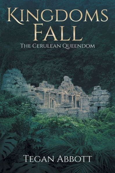 Kingdoms Fall (The Cerulean Queendom)