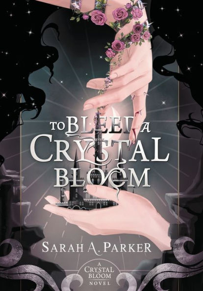 To Bleed A Crystal Bloom