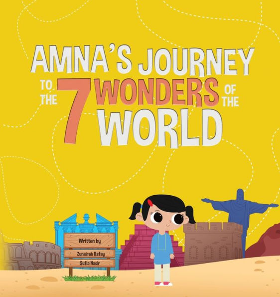 Amna'S Journey To The 7 Wonders Of The World