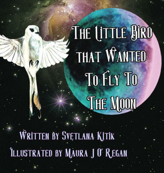 The Little Bird That Wanted To Fly To The Moon