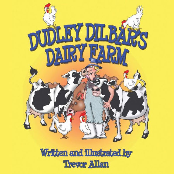 Dudley Dilbar'S Dairy Farm