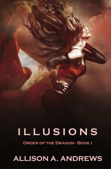 Illusions (Order Of The Dragon)
