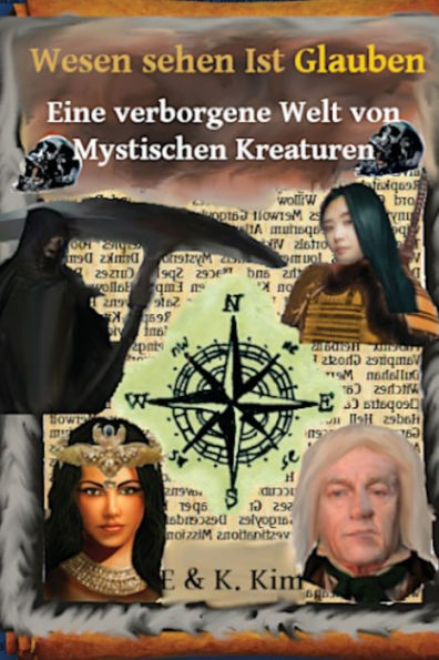 Wesen Sehen Ist Glauben - Eine Verborgene Welt Von Mystischen Kreaturen (German Edition)