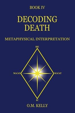 Decoding Death: Metaphysical Interpretation