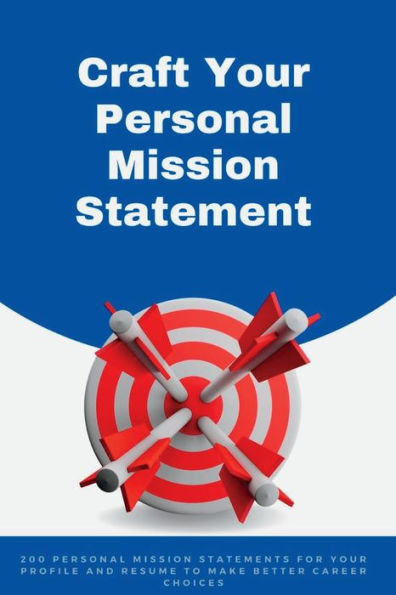 Craft Your Personal Mission Statement