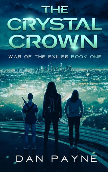 The Crystal Crown (War Of The Exiles)