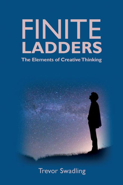 Finite Ladders: The Elements Of Creative Thinking