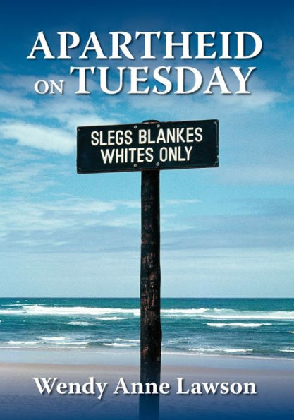 Apartheid On Tuesday