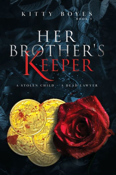 Her Brother's Keeper: A Missing Toddler - A Dead Lawyer (Mystery Suspense Series)