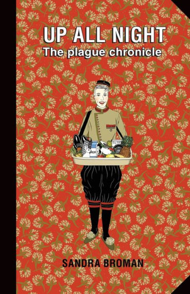 Up All Night: The Plague Chronicle