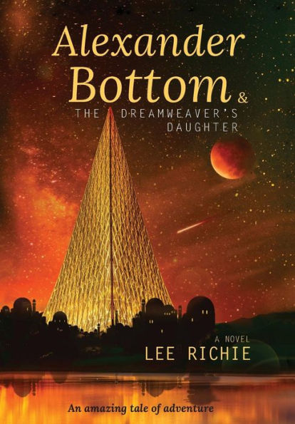 Alexander Bottom & The Dreamweaver's Daughter - 9780648256403