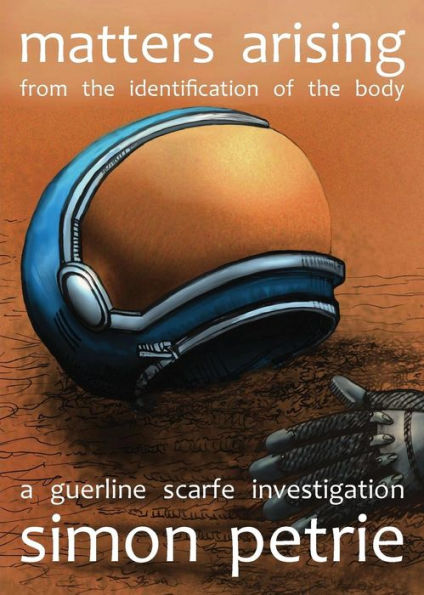 Matters Arising From The Identification Of The Body: A Guerline Scarfe Investigation (Titan Sequence)