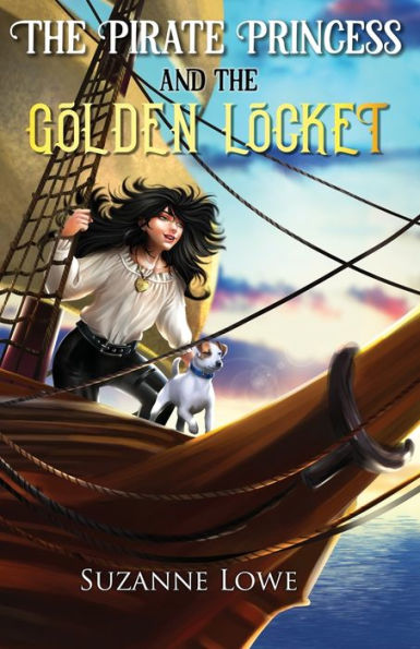 The Pirate Princess And The Golden Locket (The Pirate Princess Series)