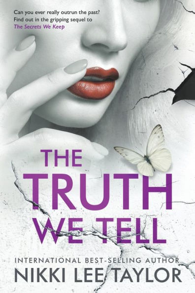 The Truth We Tell: A Page-Turning Suspense Thriller With A Jaw-Dropping Twist (The Secrets We Keep Duology)
