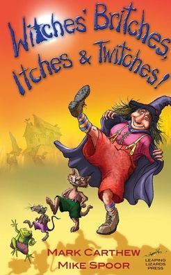 Witches' Britches, Itches And Twitches!