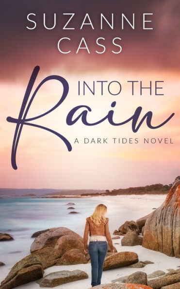 Into The Rain: A Dark Tides Novel