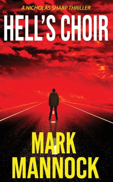 Hell'S Choir (The Nicholas Sharp Thrillers)