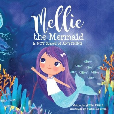Mellie The Mermaid: Is Not Scared Of Anything