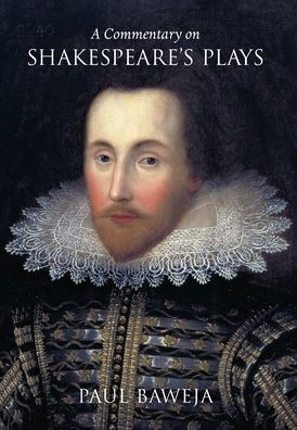 A Commentary On Shakespeare'S Plays