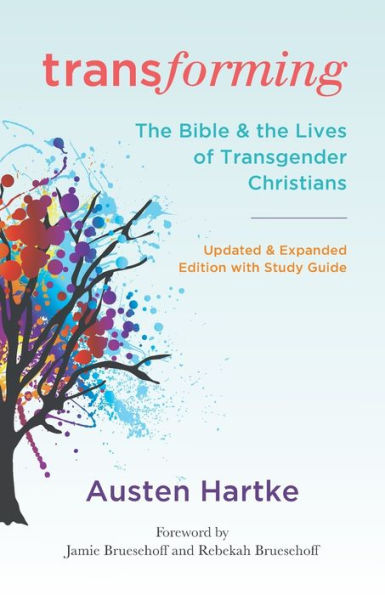 Transforming, Updated And Expanded Edition With Study Guide