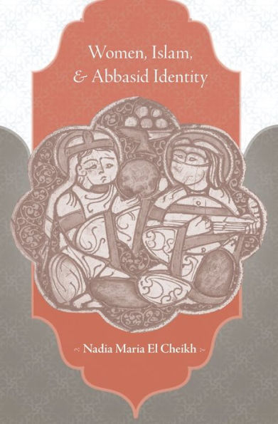 Women, Islam, And Abbasid Identity