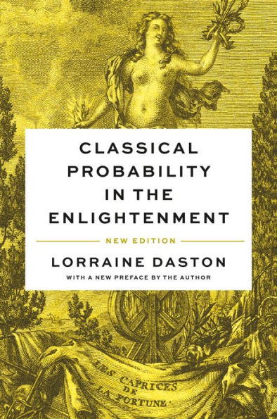 Classical Probability In The Enlightenment, New Edition