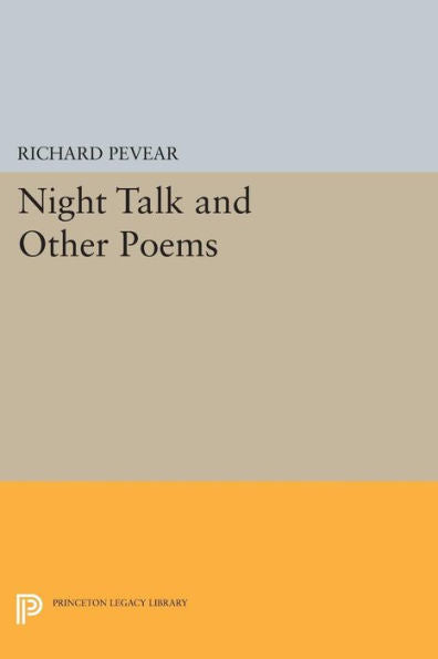 Night Talk And Other Poems (Princeton Series Of Contemporary Poets, 103)