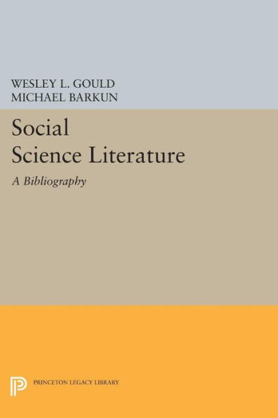 Social Science Literature: A Bibliography For International Law (Princeton Legacy Library, 1290) - 9780691619514