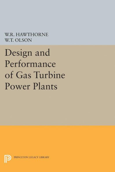 Design And Performance Of Gas Turbine Power Plants (High Speed Aerodynamics And Jet Propulsion)