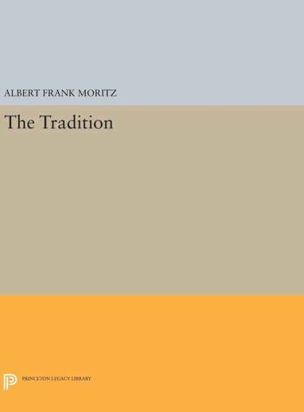 The Tradition (Princeton Series Of Contemporary Poets, 79)