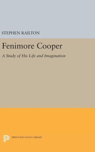 Fenimore Cooper: A Study Of His Life And Imagination (Princeton Legacy Library, 1641) - 9780691643540