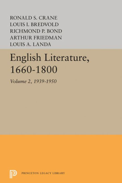 English Literature, Volume 2: 1939-1950 (Princeton Legacy Library, 2180) - 9780691653280